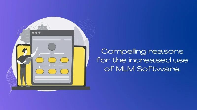 MLM 软件需求增加的令人信服的原因