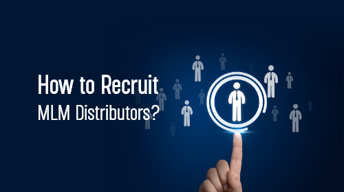 How to recruit MLM distributors