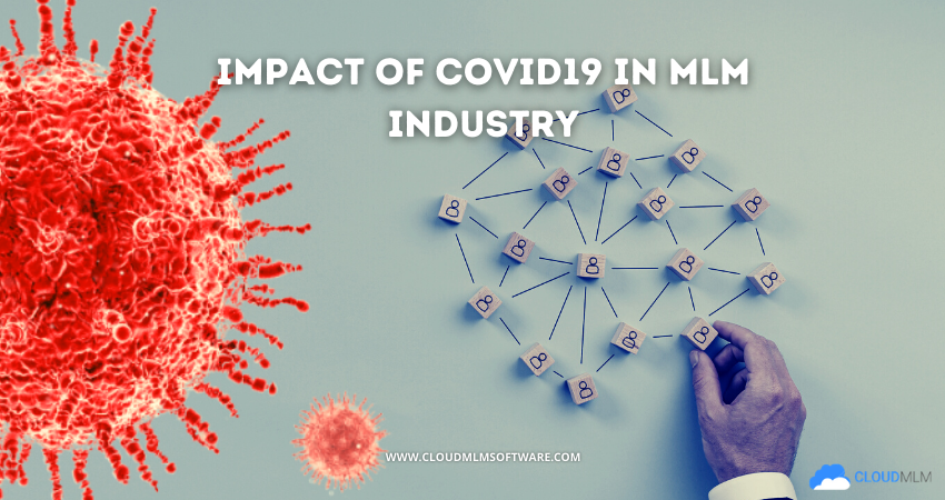 Impact of COVID -19 In MLM Industry