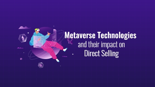 Metaverse technologies and their impact on direct selling