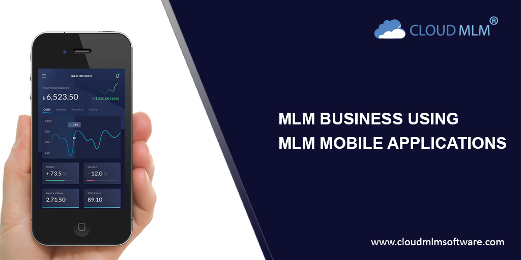 MLM  business using MLM mobile applications