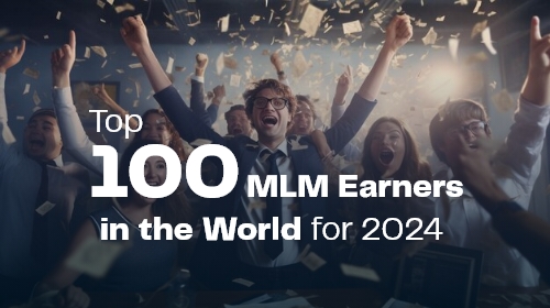 Top 100 MLM Earners in the World for 2024