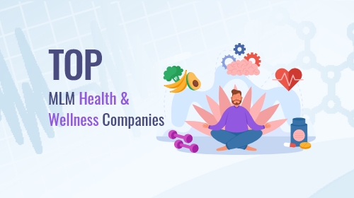Top MLM health & wellness companies