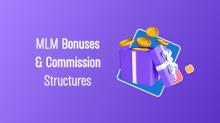 MLM bonuses and commission structures