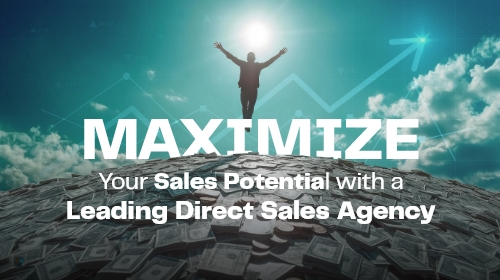 Maximize Your Sales Potential with a Leading Direct Sales Agency