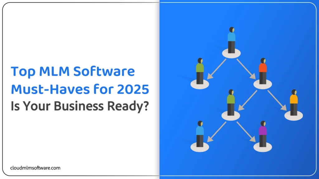 Top MLM Software Must-Haves for 2025